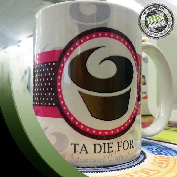 Ta Die For Cupcakes Mug made with sublimation printing