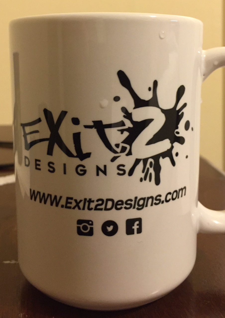 Exit 2 Designs made with sublimation printing