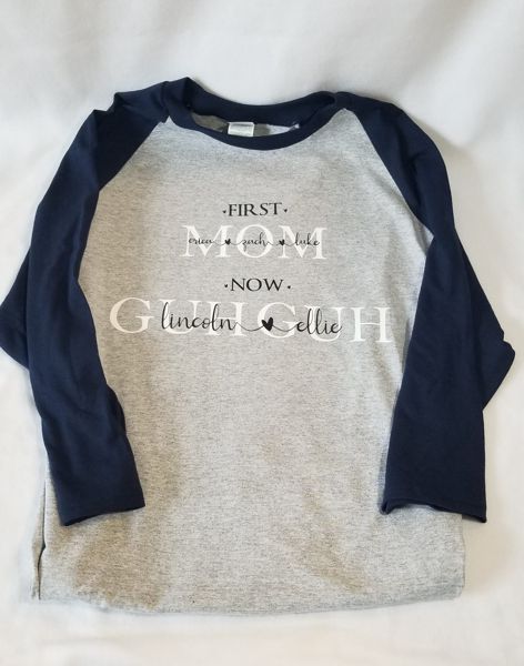 Made a t-shirt for a mom to a Guh Guh (grandma).